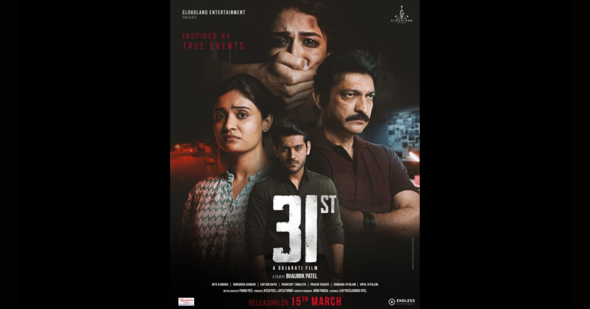 Gripping poster of Gujarati movie “31st” unveiled